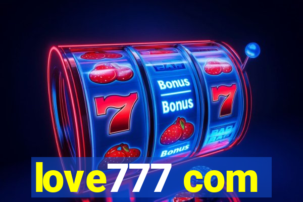 love777 com